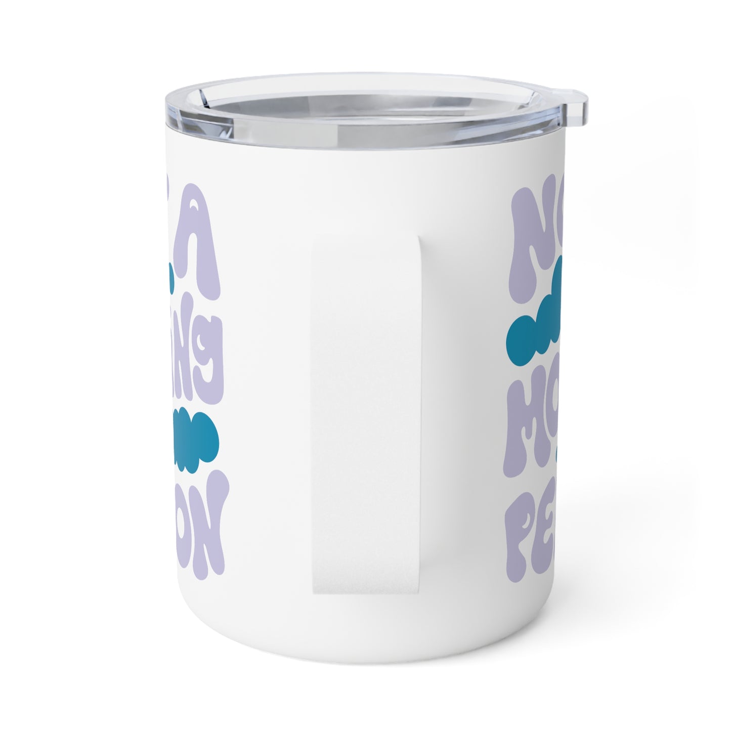 Not A Morning Person Insulated Travel Mug