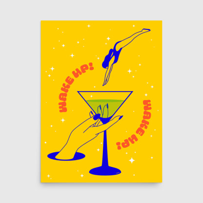 "Wake Up" Martini Print